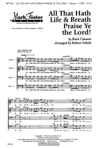 Ren&eacute; Clausen: All That Hath Life And Breath Praise Ye The Lord! (TTBB)