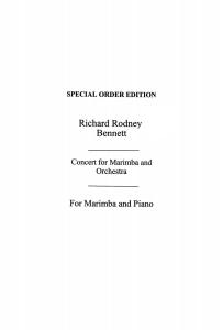 RR Bennett: Concerto For Marimba & Chamber Orchestra (Marimba and Piano Reductio