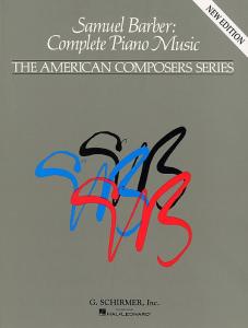 Samuel Barber: Complete Piano Music