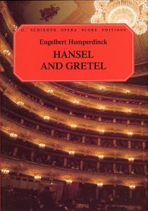 Engelbert Humperdinck: Hansel And Gretel (Vocal Score)