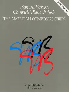 Samuel Barber: Complete Piano Music