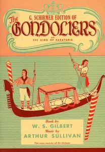 Gilbert And Sullivan: The Gondoliers (Vocal Score)