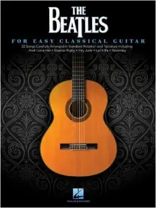 The Beatles: For Easy Classical Guitar
