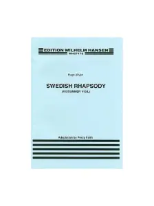 Hugo Alfvén: Midsommarvaka / Swedish Rhapsody