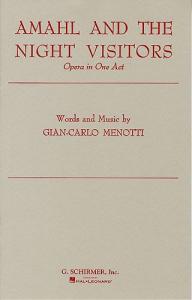 Gian Carlo Menotti: Amahl And The Night Visitors (Chorus Part)