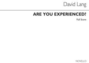 David Lang: Are You Experienced? (Score)