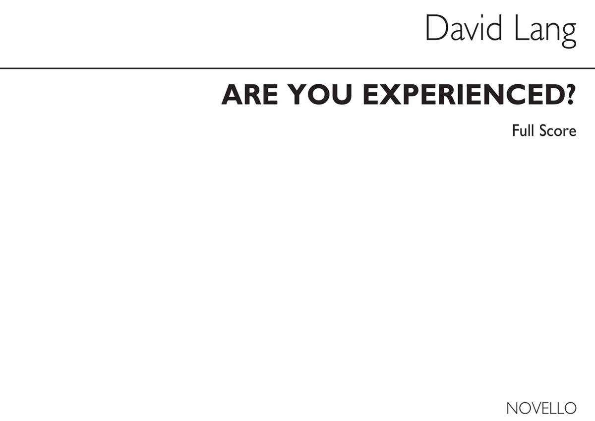 David Lang: Are You Experienced? (Score)
