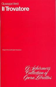 Giuseppe Verdi: Il Trovatore (Libretto)