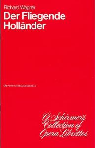 Richard Wagner: Der Fliegende Hollander (Libretto)