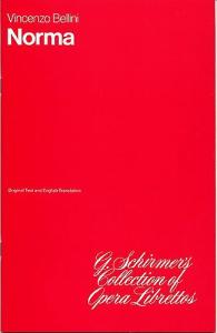 Vincenzo Bellini: Norma (Libretto)