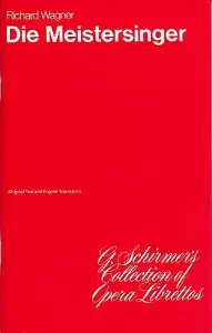 Richard Wagner: Die Meistersinger Von Nurnberg (Libretto)