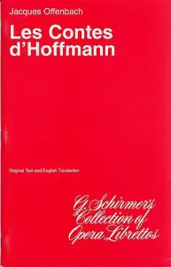 Jacques Offenbach: Les Contes d'Hoffmann (Libretto)