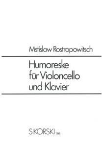 Mstislav Rostropovich: Humoresque Op.5