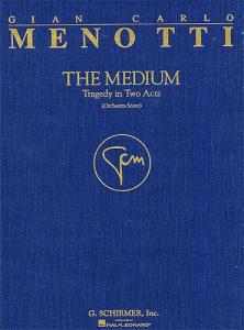 Gian-Carlo Menotti: The Medium (Cloth Full Score)