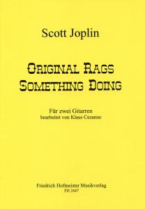Joplin, S.: Original Rags. Something Doing