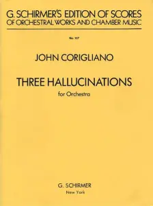 John Corigliano: 3 Hallucinations For Orchestra (Study Score)