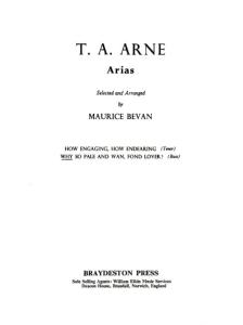 T.A. Arne: Why So Pale And Wan, Fond Lover?