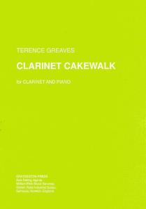 Terence Greaves: Clarinet Cakewalk