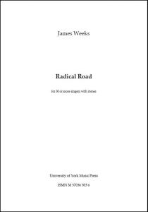 James Weeks: Radical Road