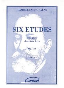 Camille Saint-Saëns: 6 Etudes Pour Piano - 2Me Livre - Op.111