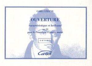 Carl Czerny: Ouverture Caractéristique Et Brillante Op.54
