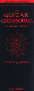Adam Kadmon: The Guitar Grimoire - Scales And Modes (Case Book)