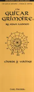 Adam Kadmon: The Guitar Grimoire - Chords And Voicings (Case Book)