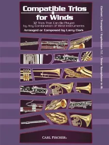 Larry Clark: Compatible Trios For Winds - Clarinet / Trumpet / Euphonium T.C. /