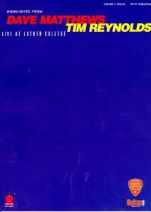 Highlights From Dave Matthews & Tim Reynolds: Live At Luther College