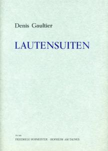 Gaultier, D.: Lute Suites