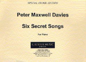 Peter Maxwell Davies: Six Secret Songs