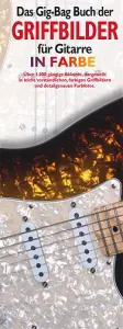 Das Gig-Bag Buch Der Griffbilder Für Gitarre In Farbe
