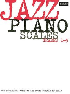 ABRSM Jazz Piano: Scales Grades 1-5