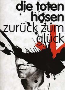 Die Toten Hosen: Zurück zum Glück