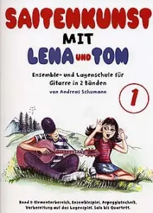 Saitenkunst Mit Lena Und Tom - Band 1