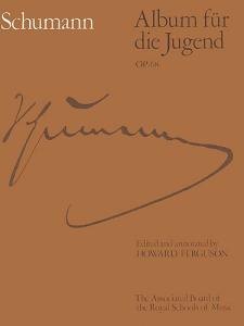 Robert Schumann: Album Fur Die Jugend Op. 68 (ABRSM)