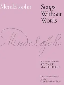 Felix Mendelssohn: Songs Without Words - Book 1