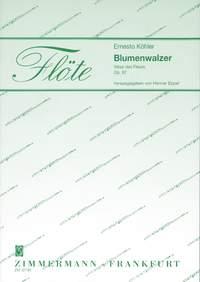 Kohler: Flower Waltzes Op 87