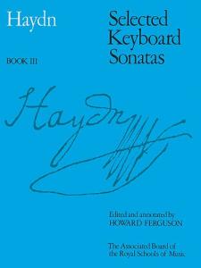 Joseph Haydn: Selected Keyboard Sonatas Book III