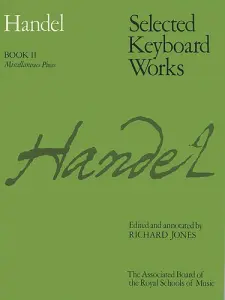 G.F.Handel: Selected Keyboard Works - Book II