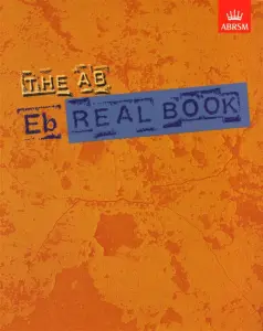 ABRSM Jazz: The AB Real Book E Flat Edition
