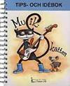 Musikskatten, Tips och idébok