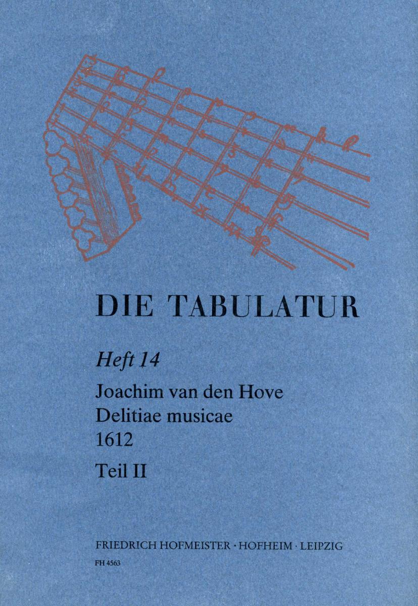 Hove, J. Van De: Die Tabulatur Book 14: Delitiae Musicae, 1612, Teil Ii