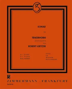 Robert Kietzer: Tenor Horn School - Volume 3