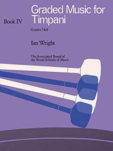 Graded Music For Timpani - Book 4, Grades 7-8