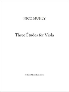 Nico Muhly: Three Études For Viola