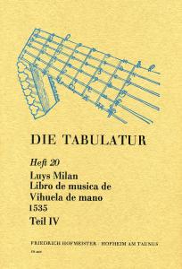 Milan, L.: Die Tabulatur Book 20: Libro De Musica De Vihuela, 1535, Teil Iv