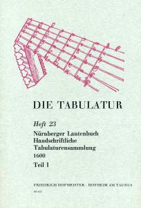 Die Tabulatur Book 23: Nurnberger Lautenbuch, Um 1600, Teil I