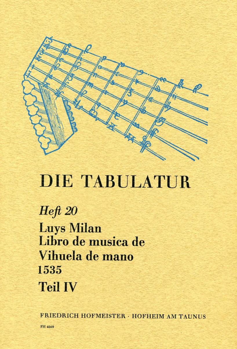 Milan, L.: Die Tabulatur Book 20: Libro De Musica De Vihuela, 1535, Teil Iv