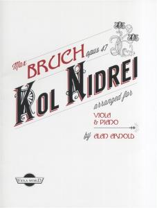 Max Bruch Opus 47: Kol Nidrei